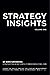 Strategy Insights by Kris Safarova Strategy Insights by Kris Safarova