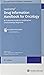 Drug Information Handbook for Oncology