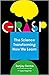 Grasp: The Science Transforming How We Learn