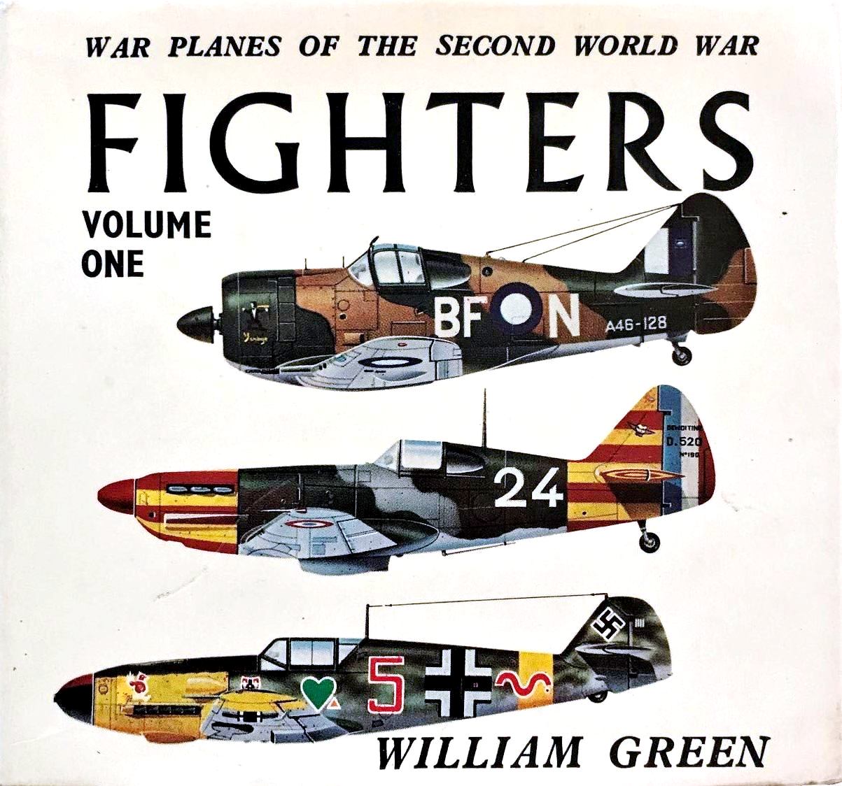 War Planes Of The Second World War: Fighters- Volume One