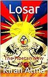 Losar: The Tibetan New Year (Tibetan Festival Series Book 1)