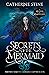 Secrets of the Mermaid: A Paranormal Romance Urban Fantasy (The Keepers of Knowledge Series Book 6)