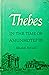 Thebes in the Time of Amunhotep Third