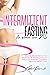 Intermittent Fasting for Wo...
