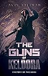 The Guns of Keldora