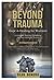 Beyond Trauma: Hope & Heali...