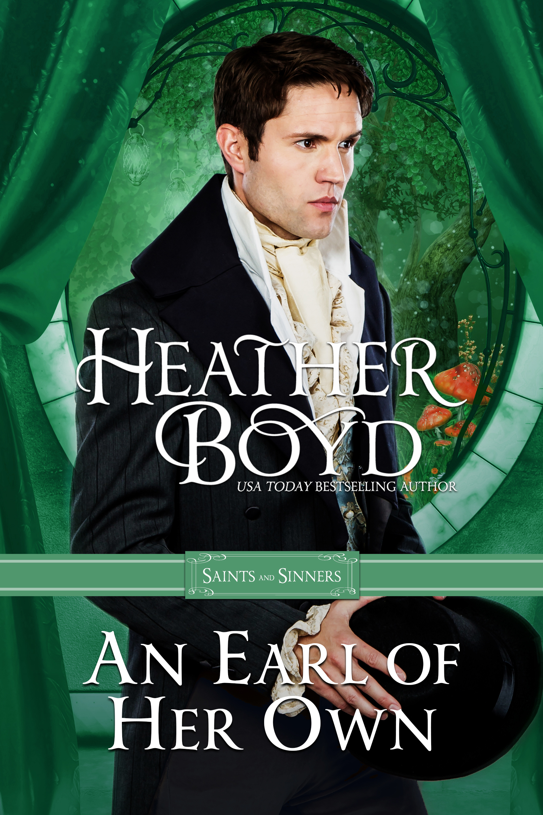 An Earl of Her Own (Saints and Sinners, #3)