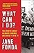 What Can I Do?: The Truth About Climate Change and How to Fix It