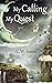 My Calling, My Quest: Truth