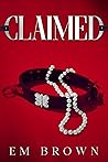 Claimed by Em Brown
