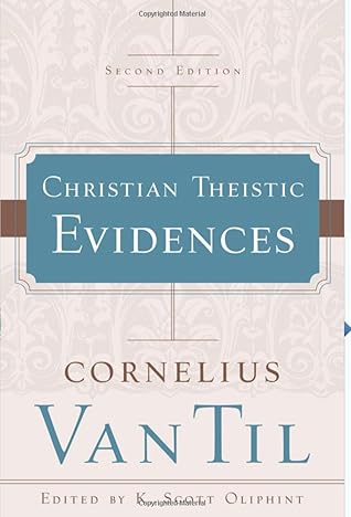 Christian Theistic Evidences