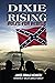 Dixie Rising: Rules for Rebels
