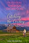 Catching the Cowboy