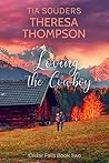 Loving the Cowboy (Cedar Falls #2)