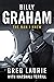 Billy Graham: The Man I Knew