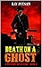 Death On A Ghost: A Western...