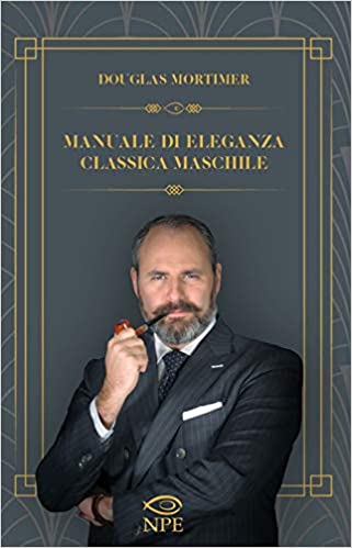 Manuale di Eleganza Classica Maschile (Hardcover)