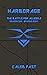 Harborage: An Apocalyptic Alien Invasion Novelette (The Battle for Allegra Book 8)