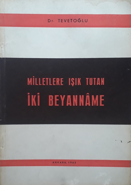 Milletlere Işık Tutan İki Beyanname