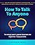 How To Talk To Anyone: The ...