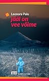 Jääl on vee võime