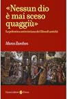 «Nessun dio è mai...