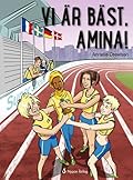 Vi är bäst, Amina!