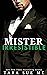 Mister Irresistible by Tara Sue Me