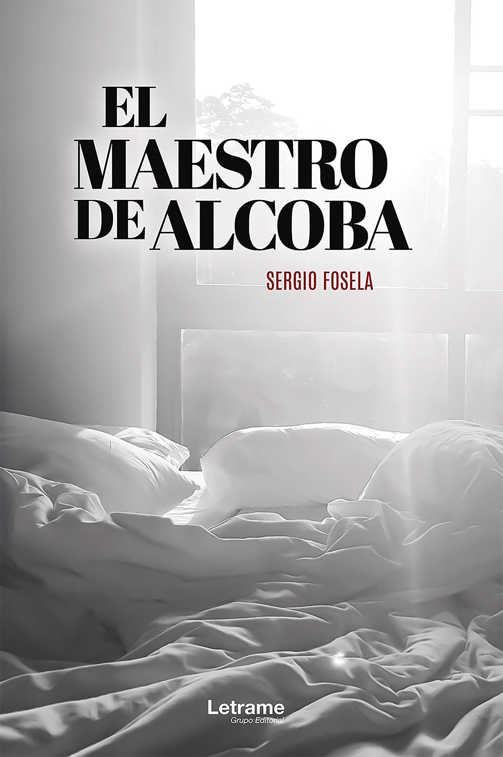 El Maestro de Alcoba (Spanish Edition)