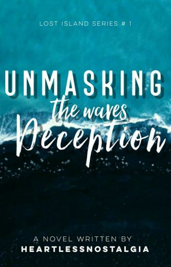 Unmasking the Waves Deception (Lost Island Series, #1)