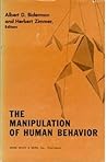 The Manipulation of Human Behavior