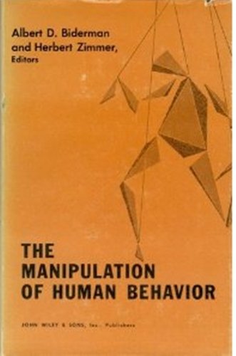 The Manipulation of Human Behavior (Hardcover)