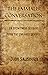 The Emmaus Conversation: An...