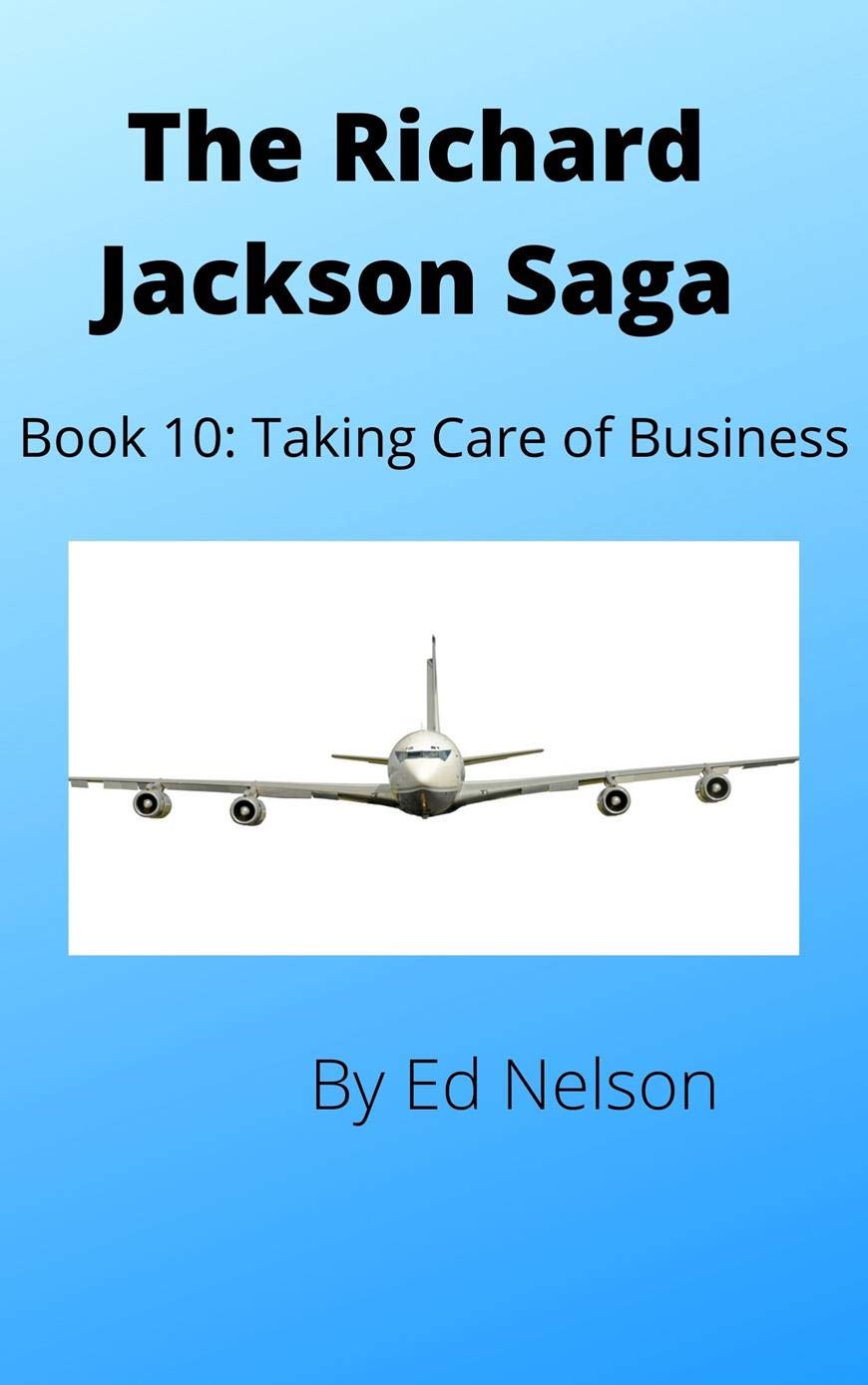 Taking Care of Business (The Richard Jackson Saga, #10)