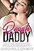 Rough Daddy — Explicit Forced Femdom Filthy Taboo Erotic Hot ... by Barbara Conway