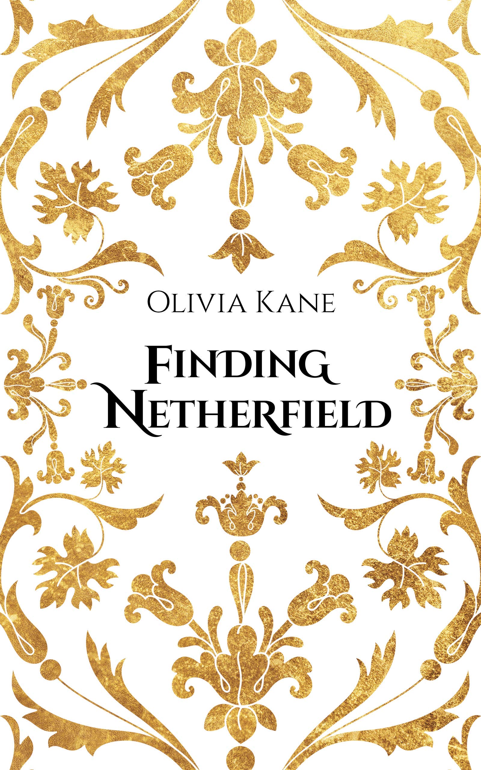 Finding Netherfield: A Pride and Prejudice Variation (Kindle Edition)