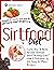 Sirtfood Diet: Learn How To...