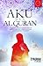 Aku dan Al-quran by Syaurah Ishak