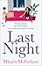 Last Night by Mhairi McFarlane
