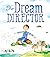 The Dream Director by Krysten  Taprell