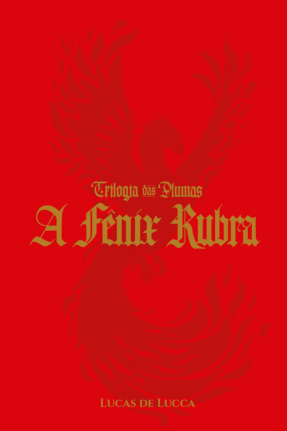 A Fênix Rubra (Trilogia das Plumas, #2)