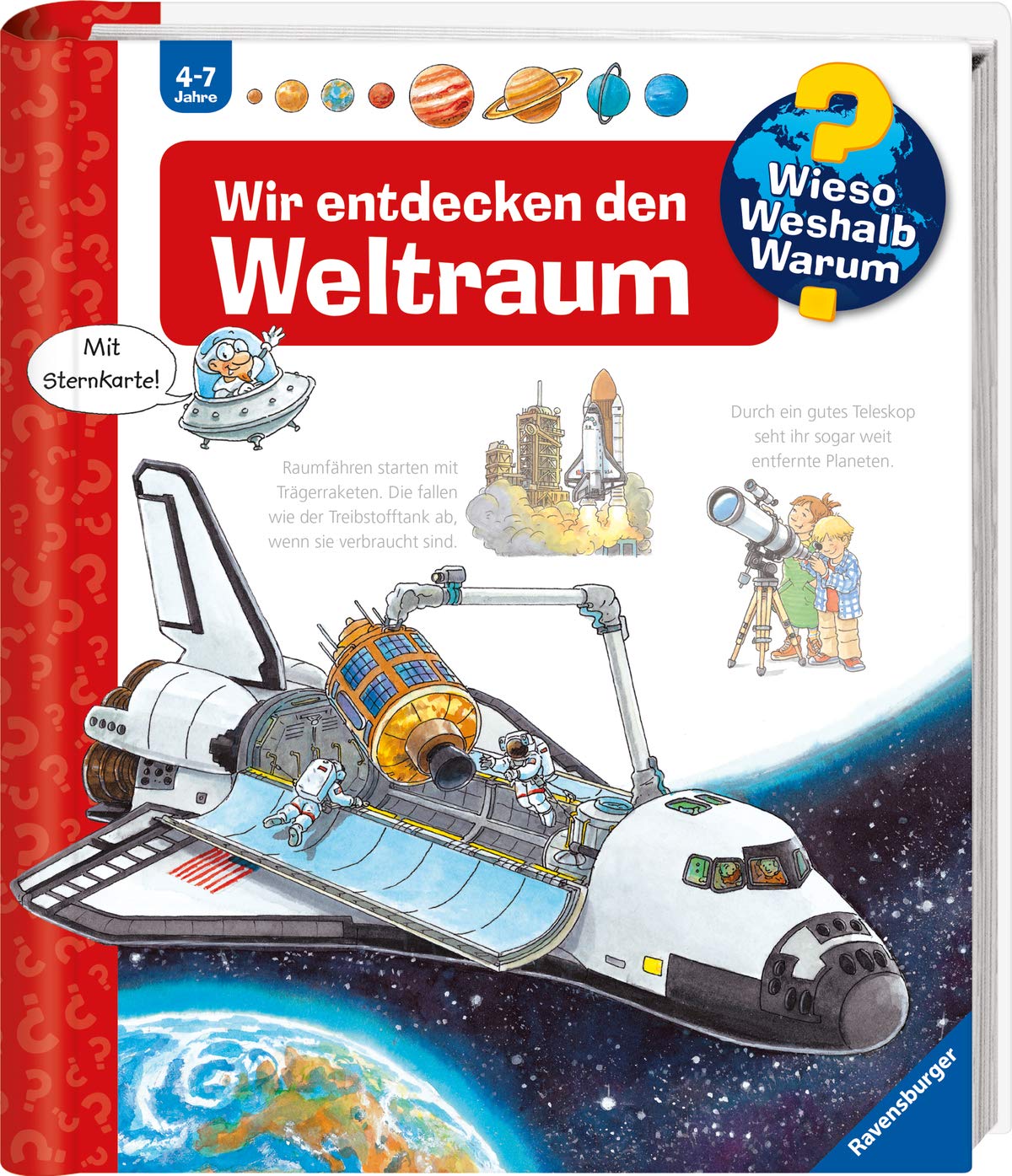 Wieso? Weshalb? Warum?: Wir Entdecken Den Weltraum (German Edition)