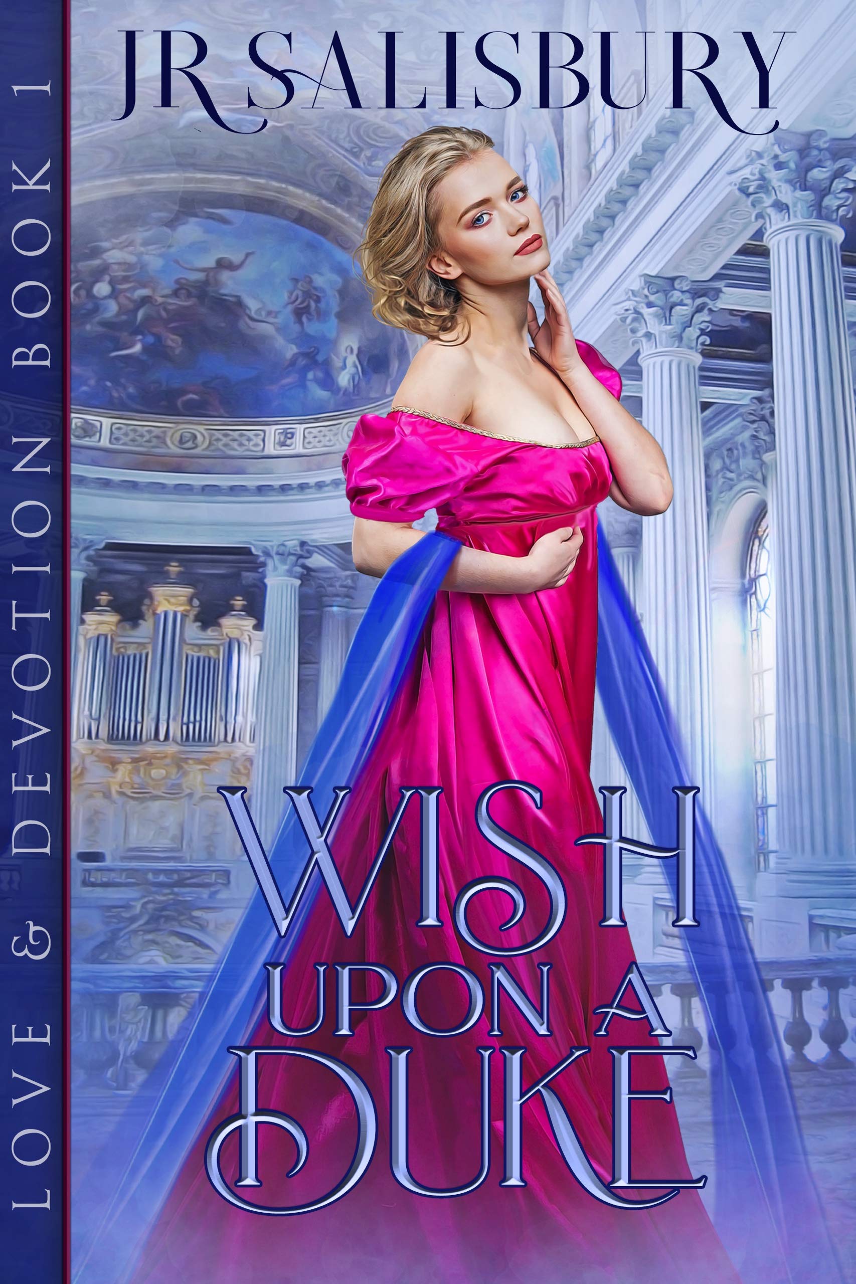 Wish Upon a Duke (Love and Devotion, #1)
