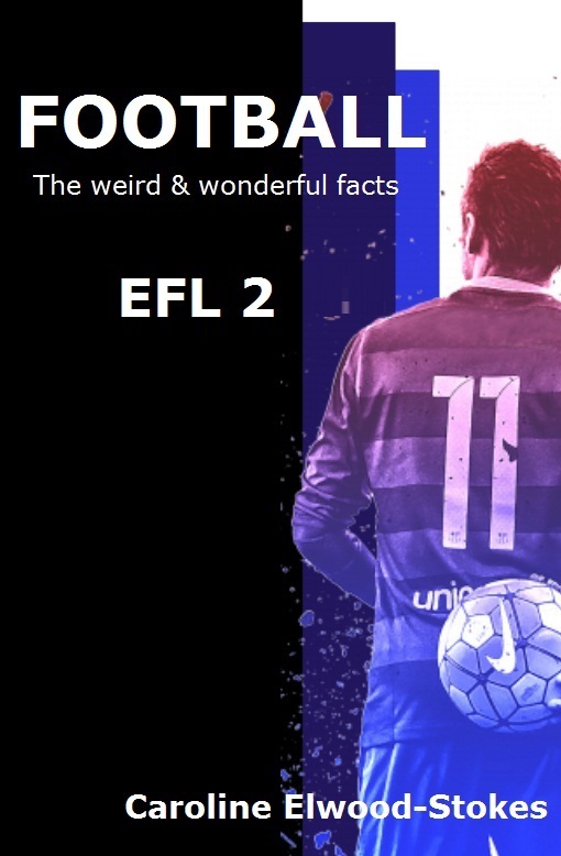 FOOTBALL  The weird & wonderful facts    EFL 2