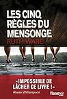 Les cinq règles du mensonges by Ruth Ware