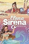 Elena Sirena 4 - Luces en el mar (Spanish Edition)