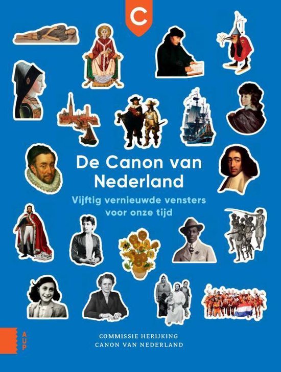 De Canon van Nederland. Vijftig vernieuwde vensters voor onze tijd (Paperback)