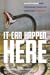 It Can Happen Here by Alexander Laban Hinton