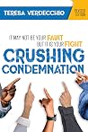 Crushing Condemna...