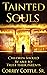 Tainted Souls by Correy Cottle